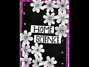 CBSE practical file of home science. session 2022-2023. #homescience #practical #12thclass