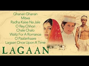 Lagaan Full Audio Songs JukeBox Aamir Khan A R Rahman Ashutosh Gowariker