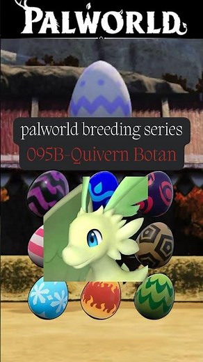 Quivern Botan Breeding | Full Palworld Breeding Series #palworld #breeding #pals