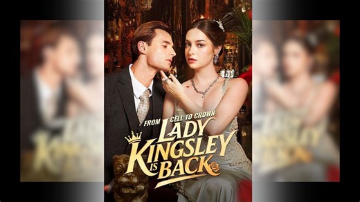 From Cell to Crown, Lady Kingsley is Back Full Movie