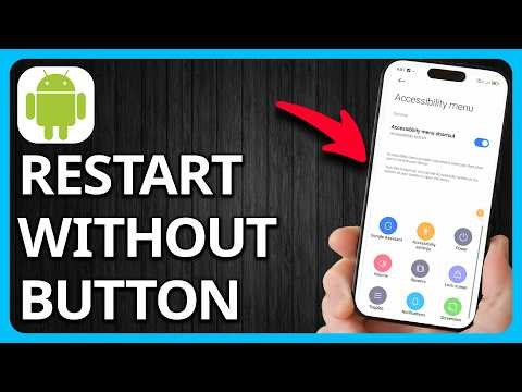 How to Restart Android Phone Without Power Button | Step by Step