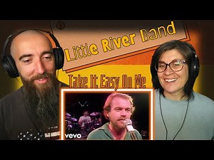 Little River Band - Take It Easy On Me (REACTION) with my wife