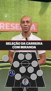 WITHOUT CENI AND WITH FEW TRICOLORES: Miranda picks his all-time career starting XI #saopaulo