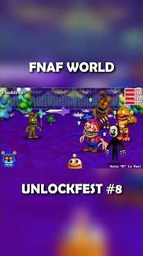 FNAF WORLD UNLOCKFEST Short 8 #fnaf #fnafworld #shorts #youtubeshorts