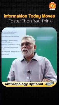 Information Today Moves Faster Than You Think | Anthropology Optional Programme | Vajiram and Ravi