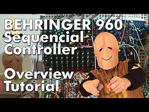 Behringer 960 Sequential Controller Overview Sequencer Tutorial with Penishead system55