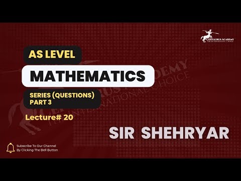 AS LEVEL CAIE Math _ Series (Questions) part 3