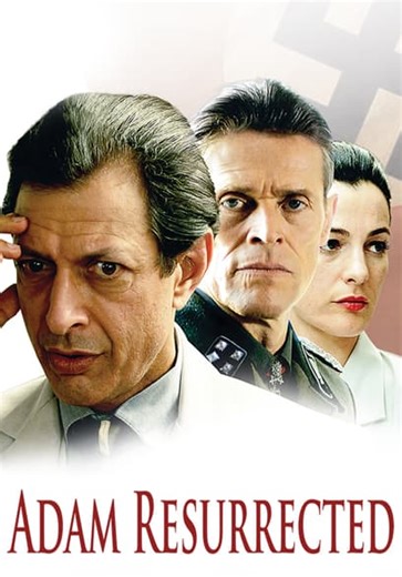 Adam Resurrected (2008)