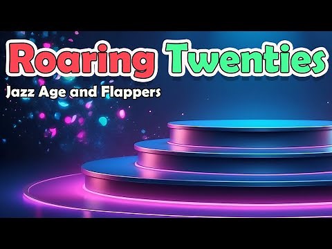 The Roaring Twenties: The Era Of Jazz And Flappers!