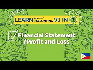 26 How to Generate Profit and Loss Statements in AutoCount Accounting V2 (PH)