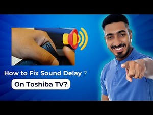 How to Fix Lip Sync on Toshiba TV? [ Toshiba TV No Sound? Easy Fix Tutorial for Audio Issues! ]
