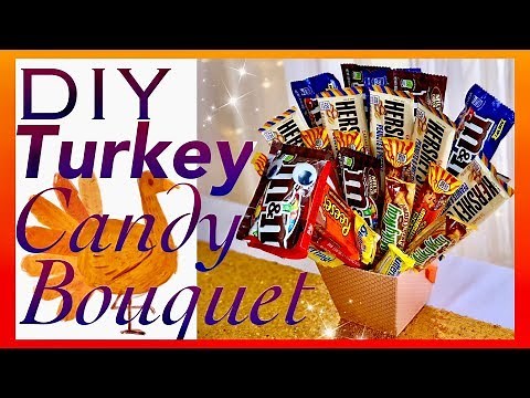 Turkey Candy Bouquet | Thanksgiving Hostess Gift Idea