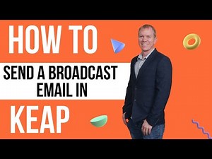 How to Send a Broadcast Email in the Keap Max Classic CRM (formally Infusionsoft)