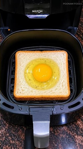 Bread Egg Toast in Air Fryer 😍 | Quick Breakfast Recipe