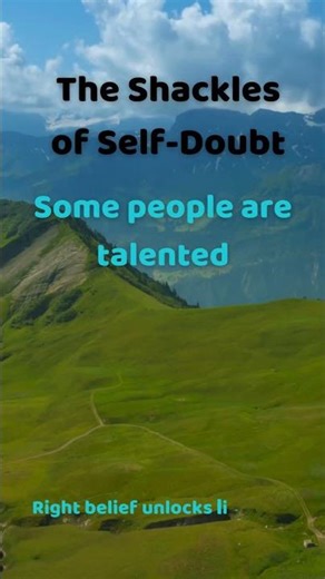 The Chains of Self-Doubt – A touching quote you need to hear once! #motivation