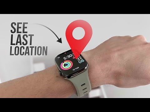How to See the Last Location of Apple Watch (explained)