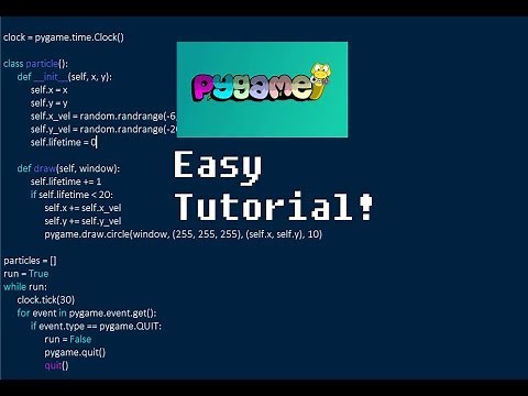 How to make particles in pygame in under 10 minutes!