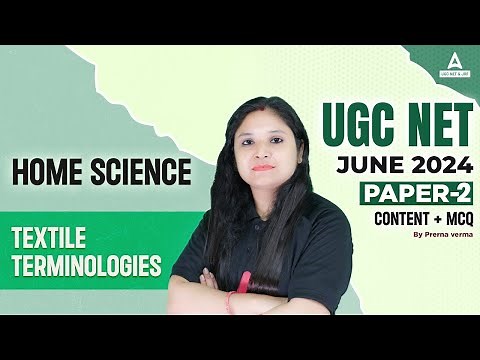 UGC NET Home Science Classes 2024 | UGC NET Home Science Preparation | Textile Terminologies