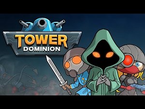 Tower Dominion - Official Gameplay Trailer