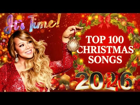 1 Hour Top Christmas Songs 2026 🎄 Mariah Carey, Ariana Grande, Justin Bieber | Xmas Playlist 2026