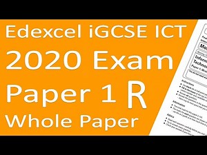 Edexcel iGCSE ICT 2020 Paper 1 R - Regional Whole Paper
