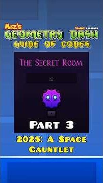 The Secret Room Codes of Geometry Dash - Part 3: 2025: A Space Gauntlet 🌌🪐 #shorts