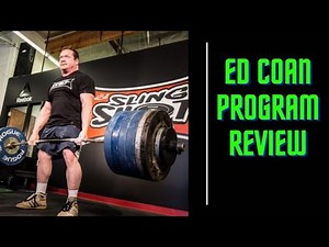 ED COAN 12 WEEK PROGRAM BREAKDOWN REVIEW #edcoan #powerliftingprogram #powerlifting