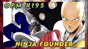 13K views · 866 reactions | Ang Ninja na Nagpahirap kay Blast Dati. The founder. One punch man 195 #onepunchman #saitama #blast | Jak Anime TV | Facebook