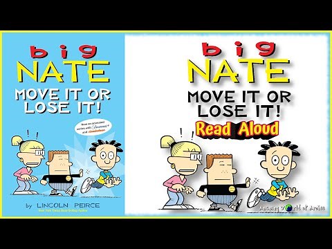 Big Nate Move it or Lose it - by Lincoln Peirce