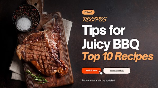 The Ultimate BBQ Recipe Collection: 10 Dishes That Will Make You a True Grill Master