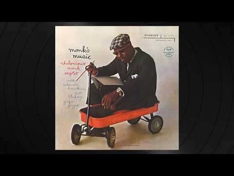 Well You Needn't by Thelonious Monk from 'Monk's Music'