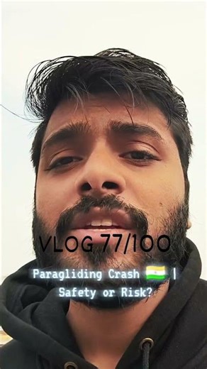 Paragliding Crash in Himachal 😔 | Tourist Injured 🥺 Pilot Dead | VLOG 77/100