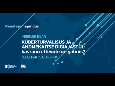 Küberturvalisus ja andmekaitse digiajastul: kas su ettevõte on valmis?