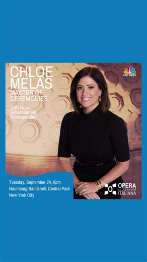 Chloe Melas, a renowned entertainment journalist, will serve as the Master of Ceremonies for Opera Italiana is in the Air on September 24th starting at 6pm in Central Park. This magical evening brings the beauty of Italian opera to the heart of NYC, celebrating music under the stars. Melas, known for her captivating storytelling, is set to guide the audience through a night of timeless arias and orchestral performances. Don’t miss this unforgettable cultural “𝗢𝗽𝗲𝗿𝗮 𝗙𝗼𝗿 𝗬𝗼𝘂𝗿 𝗦𝗼𝘂𝗹: