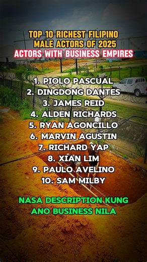 Top 10 Richest Filipino Male Actors of 2025 ACTORS WITH BUSINESS EMPIRES #worklife | Lenuj Khan