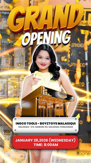 🎉𝗚𝗥𝗔𝗡𝗗 𝗢𝗣𝗘𝗡𝗜𝗡𝗚! 🎉 Attention mga ka-INGCO! We are thrilled to announce the grand opening of 𝗜𝗡𝗚𝗖𝗢 𝗧𝗼𝗼𝗹𝘀 - 𝗕𝗼𝘆𝘇𝘁𝗼𝘆𝘀 𝗠𝗮𝗹𝗮𝘀𝗶𝗾𝘂𝗶 and we want 𝗬𝗢𝗨 to be part of this momentous occasion! Landmark: Anson hardware, Sun Plaza, Centrum Fuel 𝗧𝗮𝗸𝗲 𝗻𝗼𝘁𝗲! 𝟭 𝗰𝘂𝘀𝘁𝗼𝗺𝗲𝗿, 𝟭 𝗽𝘂𝗿𝗰𝗵𝗮𝘀𝗲 𝗹𝗮𝗻𝗴 𝗽𝗼 𝘁𝗮𝘆𝗼! See you there! #INGCOTools #INGCOPhilippine | INGCO Tools Philippines