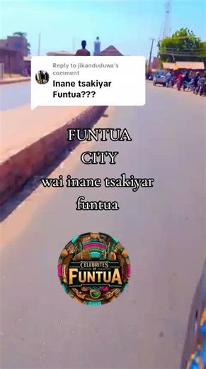 Exploring the Heart of Funtua City
