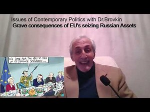 Grave Consequences of EU Seizing Russian Assets