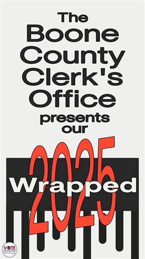 2025 is in the books! We had many elections to hold, ballots to cast, and much to celebrate! Take a moment to see what we have been up to while we get ready for an amazing 2026! | Boone County Clerk's Office