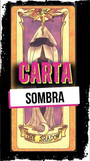 Carta Sombra- Sakura Card Captor