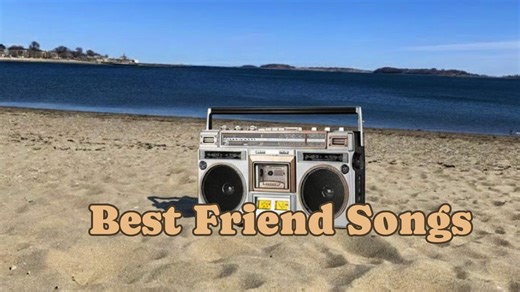 Top 25 Best Friend Songs - Songs About Friendship