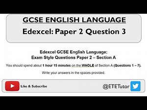 GCSE English Language Paper 2 Section A: Question 3 - Edexcel - REVISION 2017