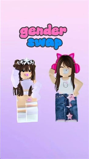 GENDER SWAP🔥