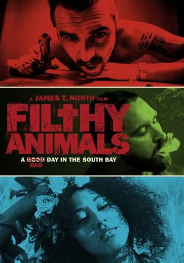 Filthy Animals (2024)
