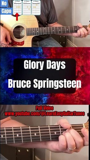 "Glory Days” by Bruce Springsteen: Full Guitar Play-Along + Easy Chords on Screen