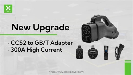 🚀Upgraded CCS2 to GB/T Adapter – Safer Compatible for 300A DC Charging 🔌✨ | XTECK Power