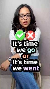 It's time we go VS It's time we went | Common Spoken English Mistakes | English With Ananya