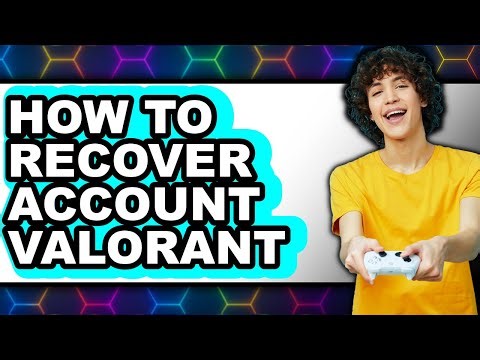 How to Recover Account Valorant (only Way)