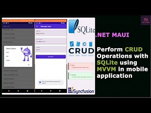 .NET Maui Apps | CRUD Operations with SQLite using MVVM, Toast notification and Syncfusion component