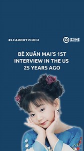 1.2M views · 10K reactions | Thần đồng một thời đó trời . Bé Xuân Mai’s 1st interview in the us 25 years ago Cre: Sophie Tran via TT ——— Đến IZONE - Học tiếng Anh thật, thi IELTS chất! #ieltsizone #izone #english #learningenglish #ielts #interview #stars #viral #music #vietnam #fyp #bexuanmai #xuanmai | IZONE - IELTS Chiến Lược | Facebook
